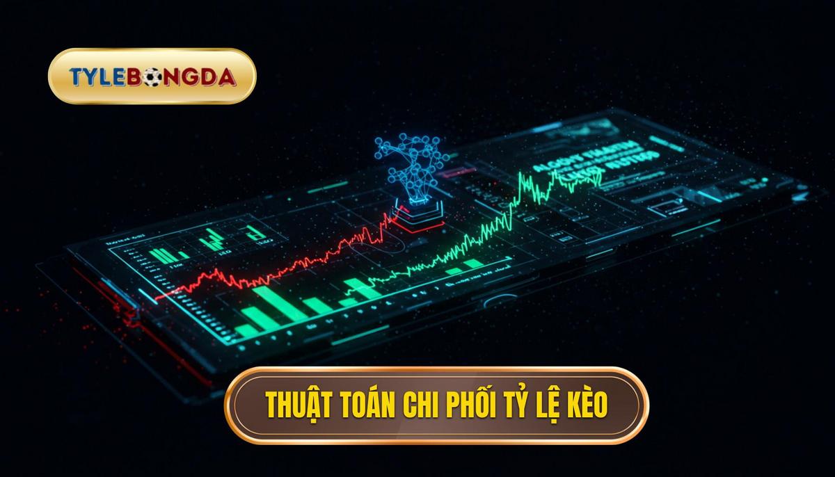 Thuật toán chi phối tỷ lệ kèo