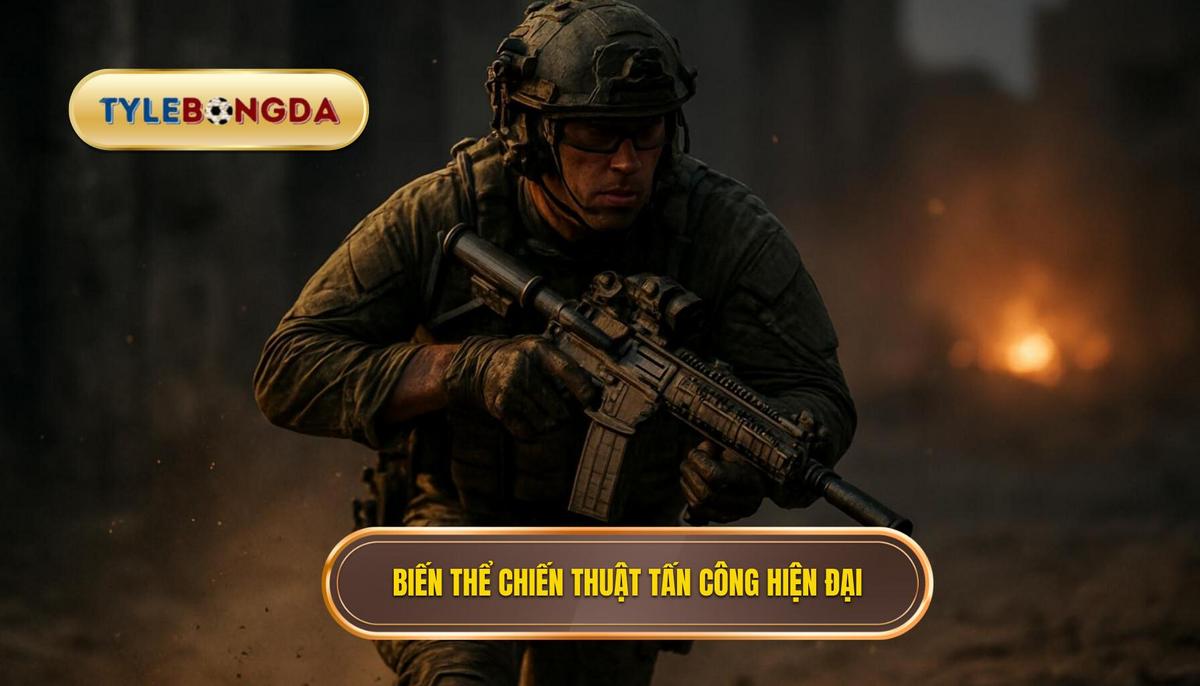 Các Biến Thể Chiến thuật tấn công biên Hiện Đại
